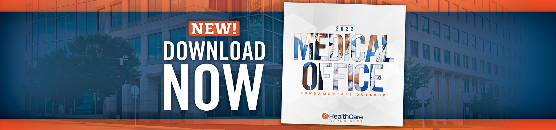 2022 Medical Office Fundamentals Outlook banner 2022 Medical Office Fundamentals Outlook banner