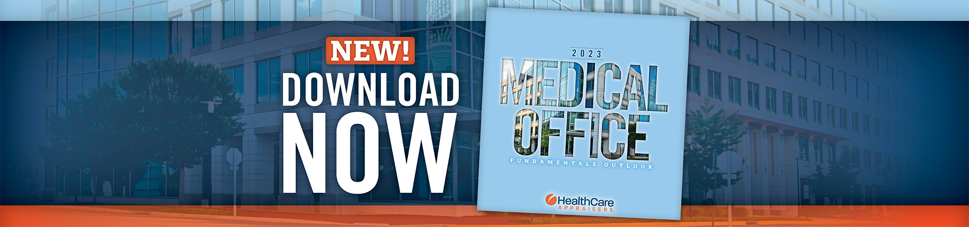 HA_MOB_1920x450_WebBanner2023 2022 Medical Office Fundamentals Outlook banner